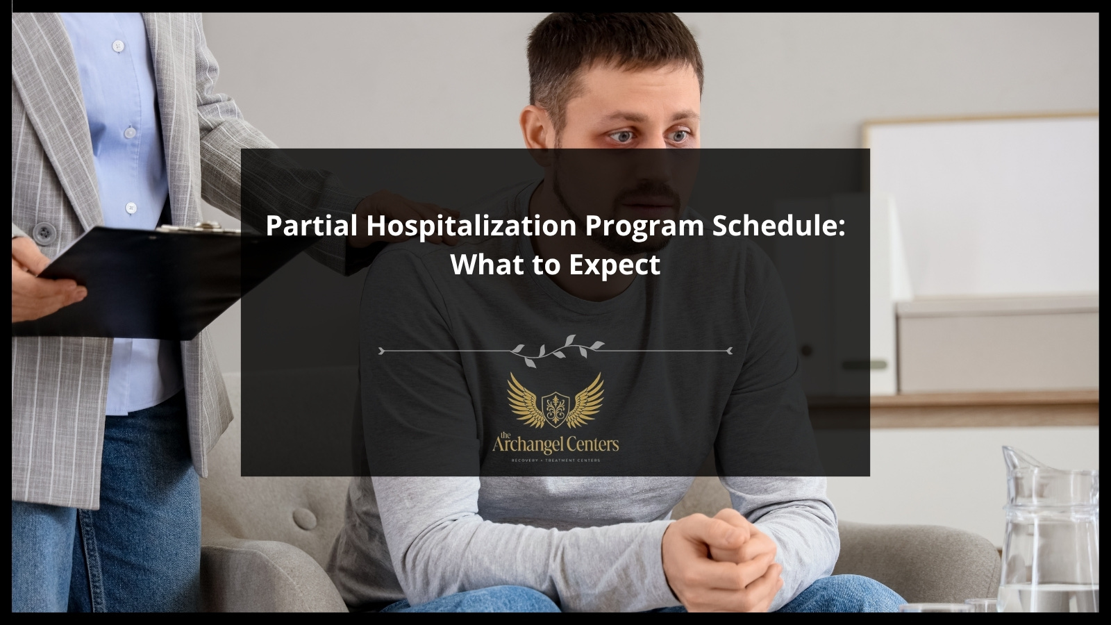 Partial Hospitalization Program Schedule: What to Expect — The Archangel Centers